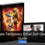 2024 Ultimate Temporary Email Self Destruct Inbox Guide