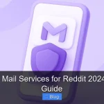 Best Temp Mail Services for Reddit 2024 Complete Guide