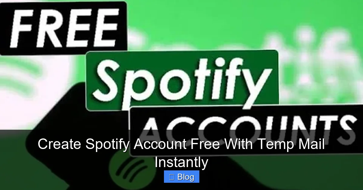 Create Spotify Account Free With Temp Mail Instantly