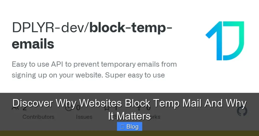 Discover Why Websites Block Temp Mail And Why It Matters