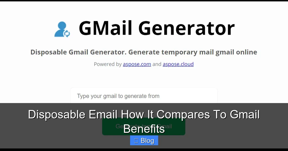 Disposable Email How It Compares To Gmail Benefits