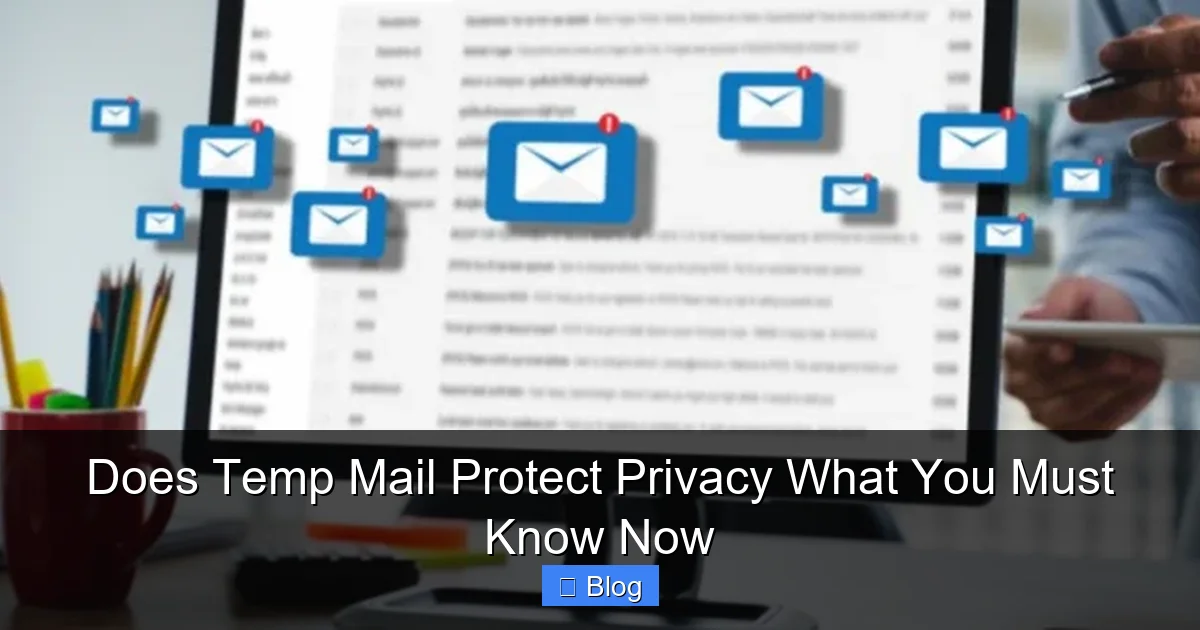 Does Temp Mail Protect Privacy What You Must Know Now