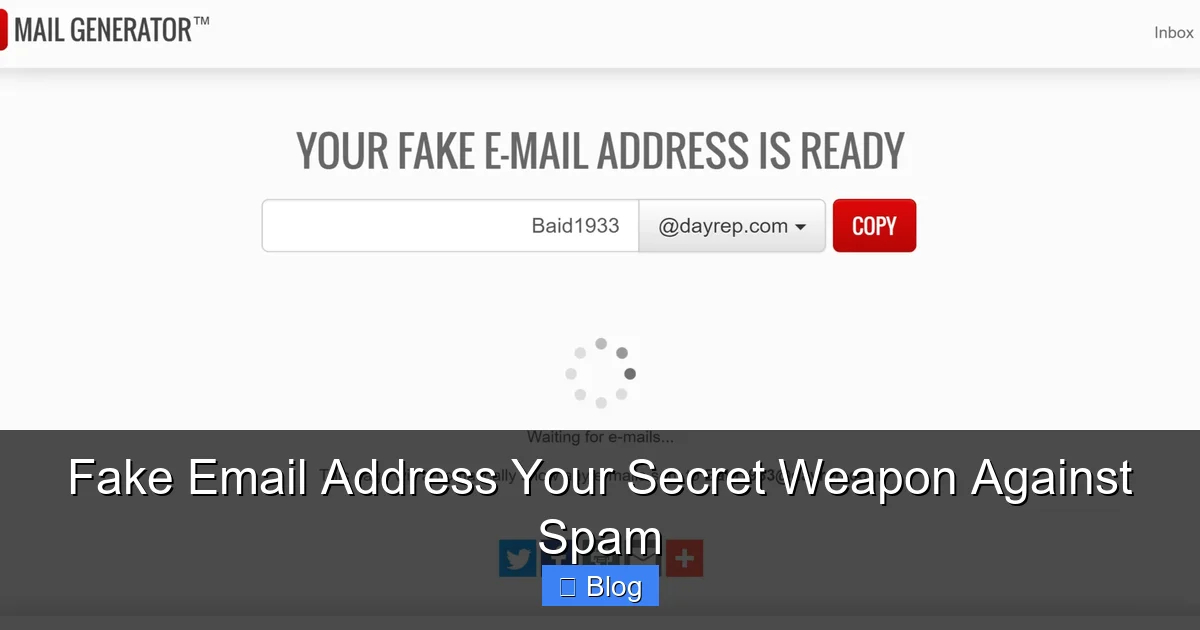 Fake Email Address Your Secret Weapon Against Spam