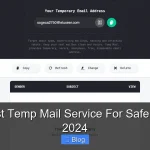 Find Best Temp Mail Service For Safe Signups 2024