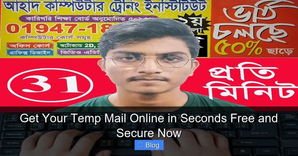 Get Your Temp Mail Online in Seconds Free and Secure Now