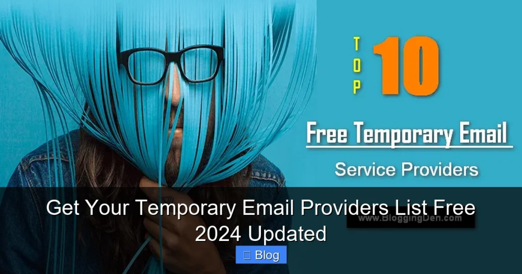 Get Your Temporary Email Providers List Free 2024 Updated
