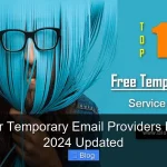 Get Your Temporary Email Providers List Free 2024 Updated