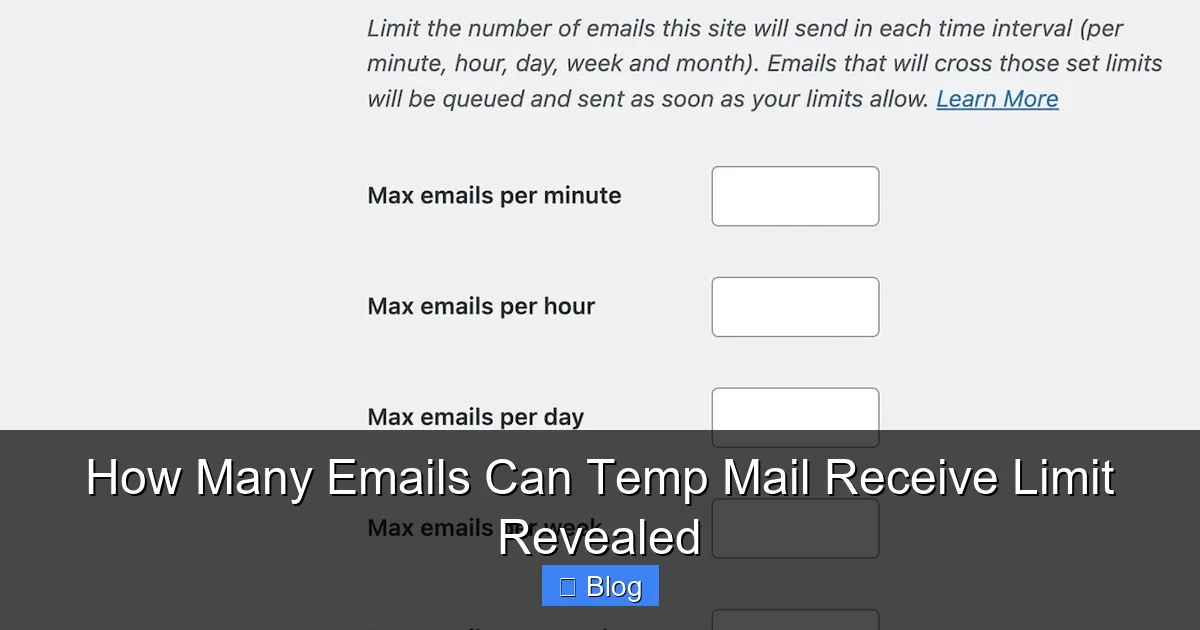 How Many Emails Can Temp Mail Receive Limit Revealed