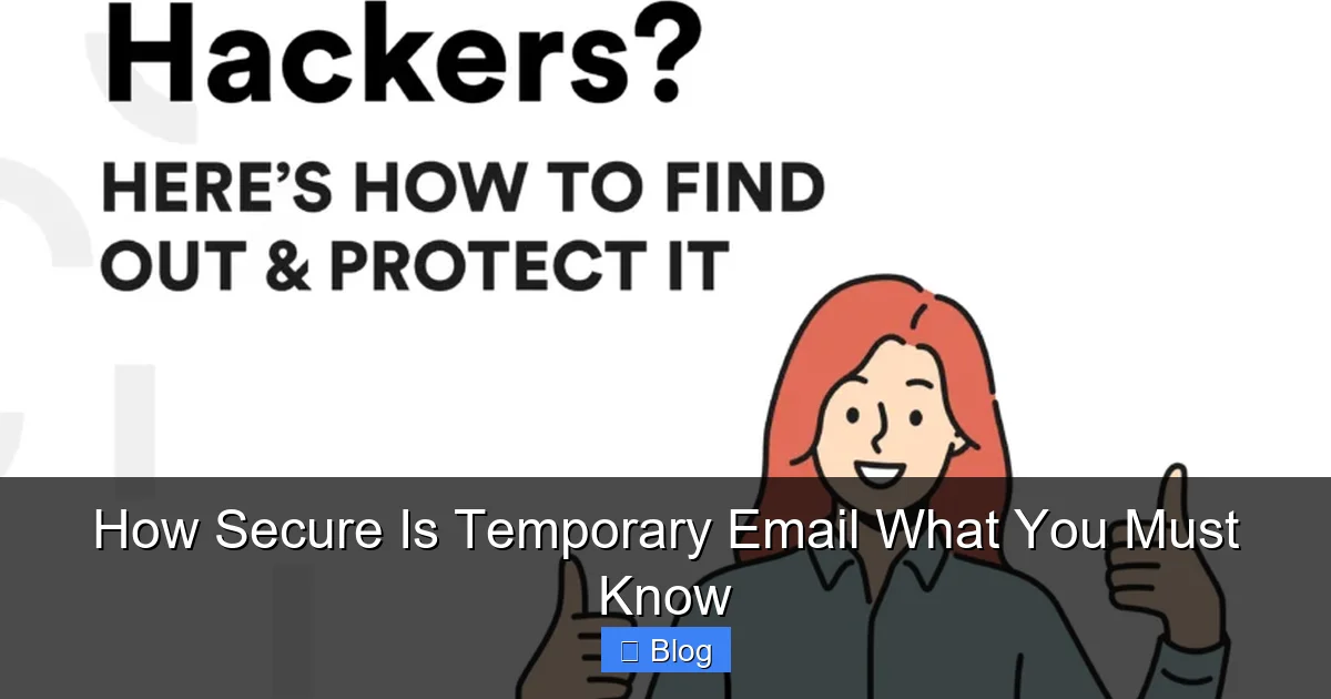 How Secure Is Temporary Email What You Must Know