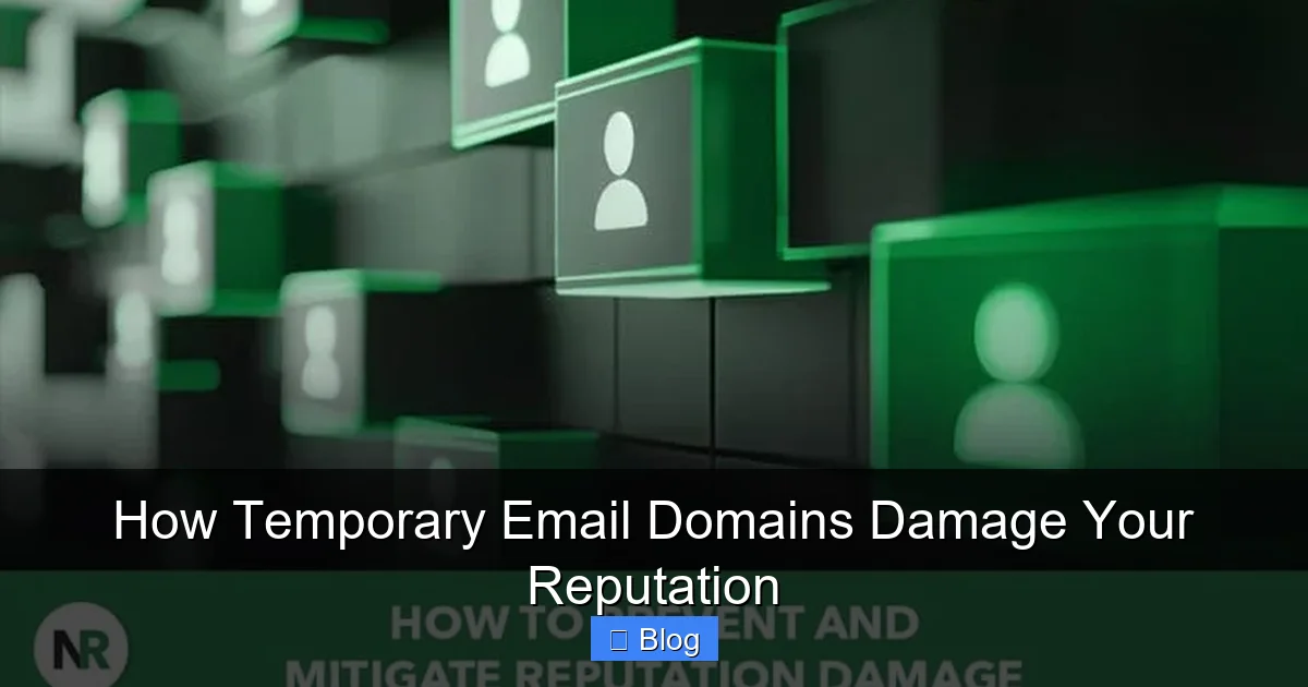 How Temporary Email Domains Damage Your Reputation