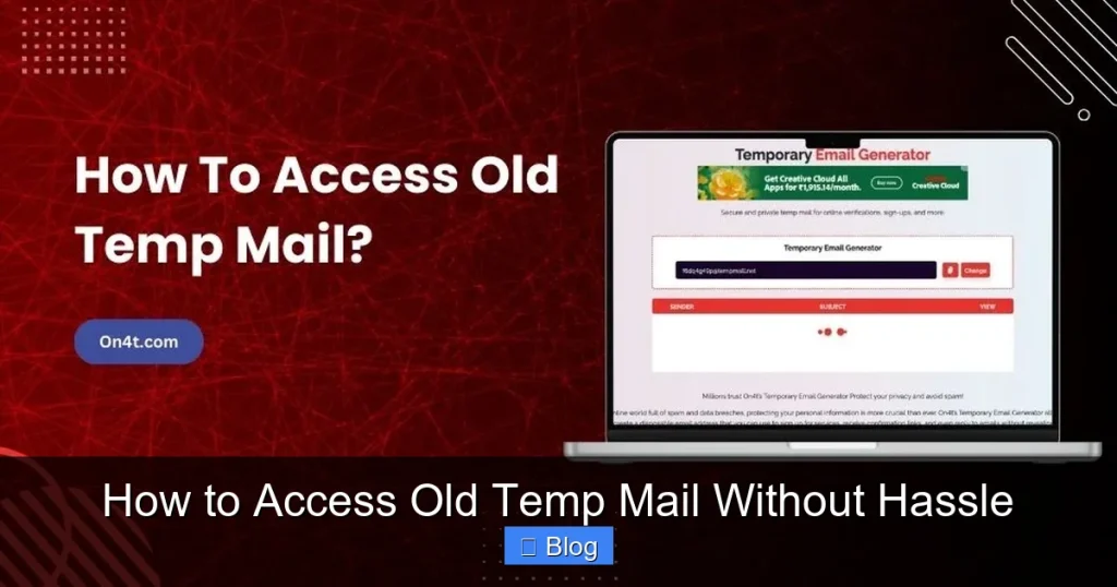 How to Access Old Temp Mail Without Hassle
