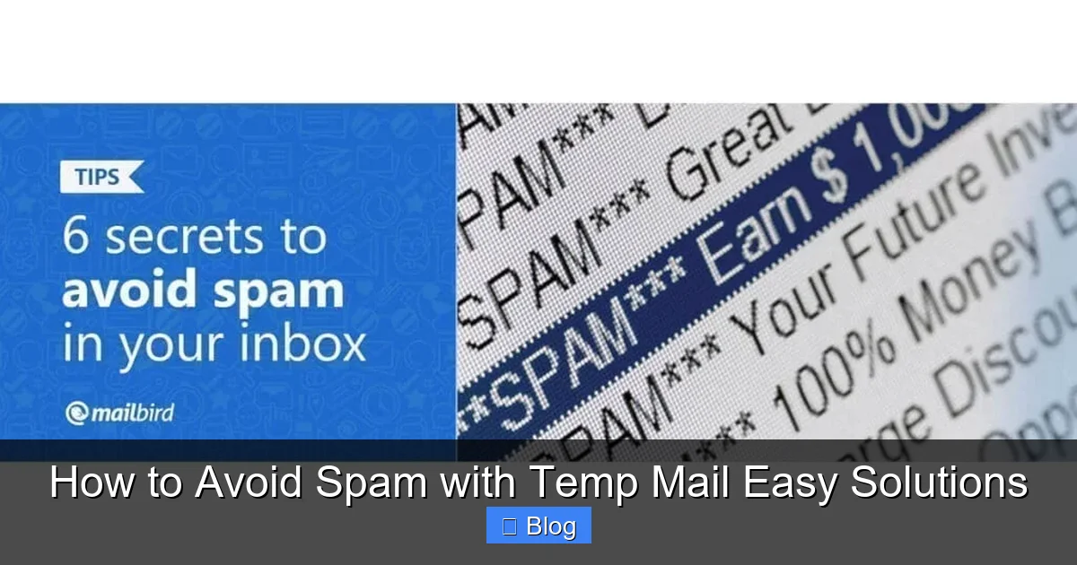How to Avoid Spam with Temp Mail Easy Solutions