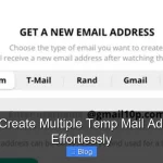 How to Create Multiple Temp Mail Addresses Effortlessly