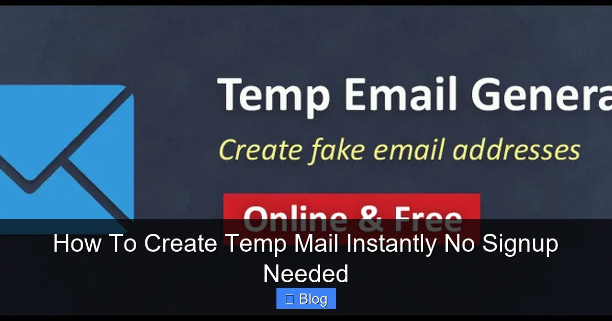 How To Create Temp Mail Instantly No Signup Needed