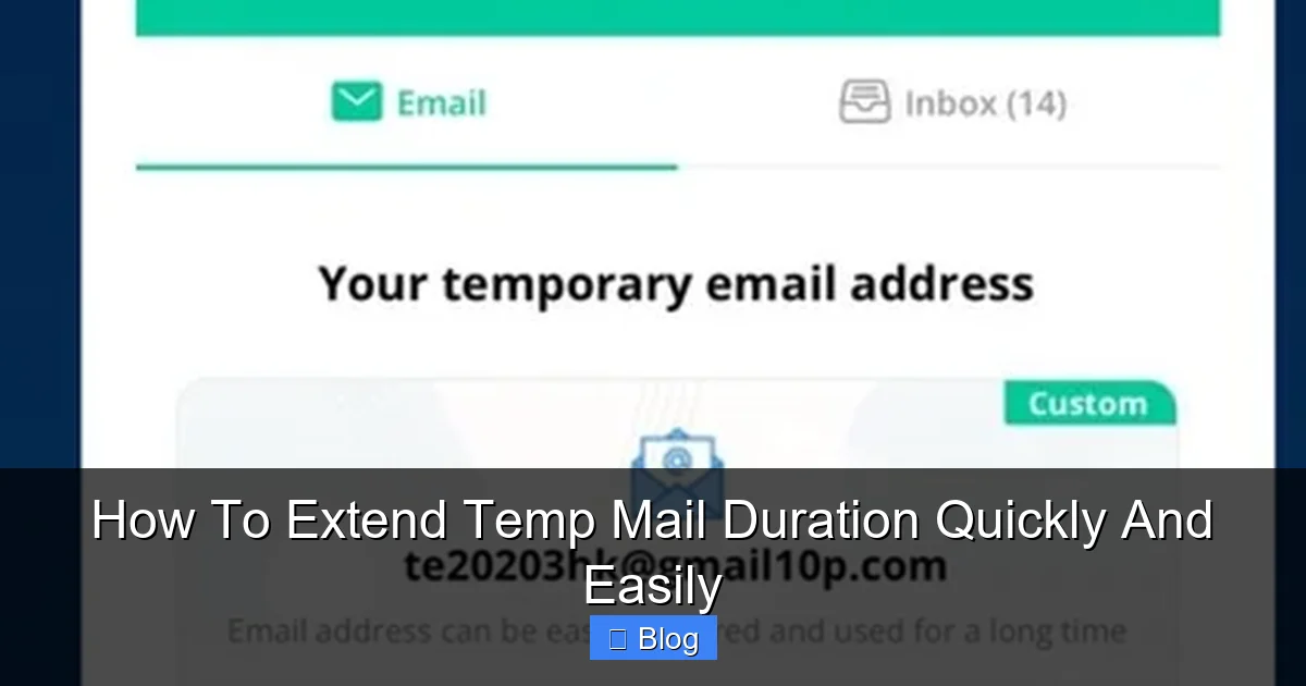 How To Extend Temp Mail Duration Quickly And Easily