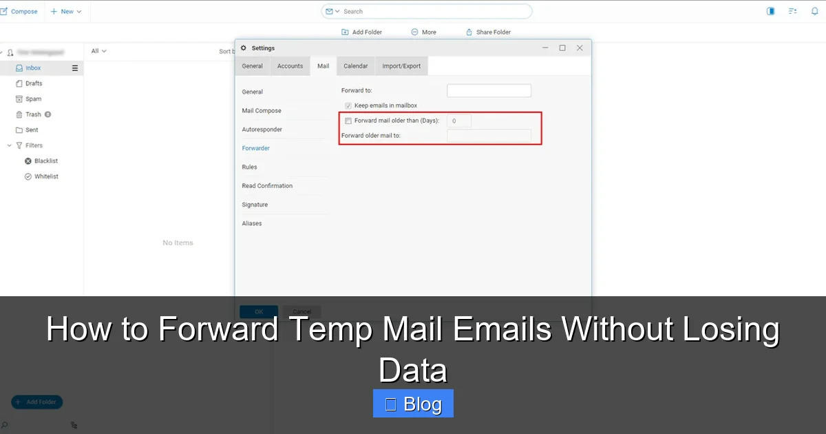 How to Forward Temp Mail Emails Without Losing Data