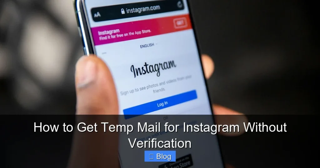 How to Get Temp Mail for Instagram Without Verification