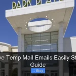 How to Save Temp Mail Emails Easily Step by Step Guide