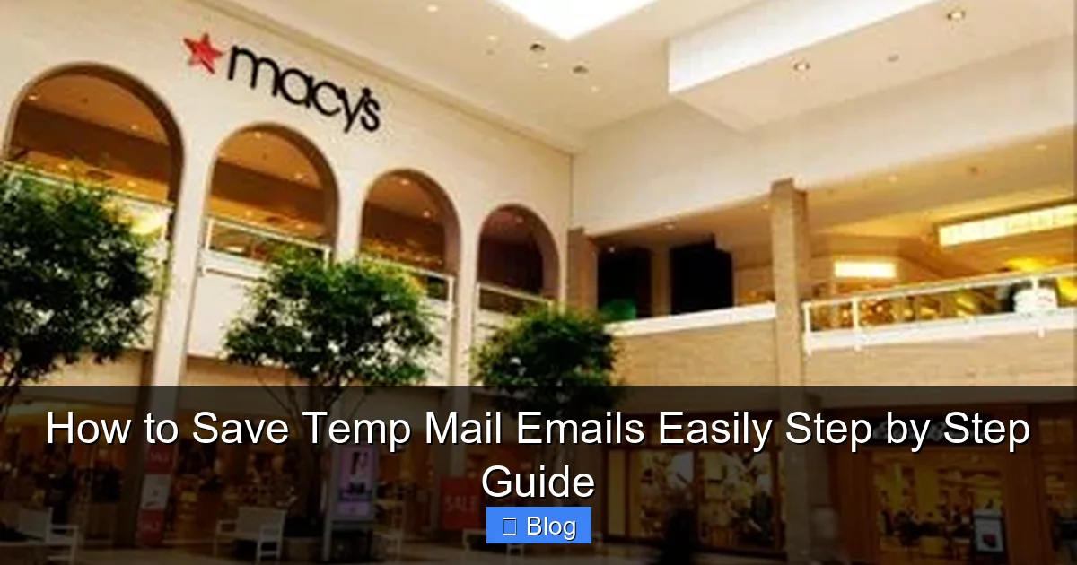 How to Save Temp Mail Emails Easily Step by Step Guide