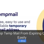 How To Stop Temp Mail From Expiring Quickly And Easily