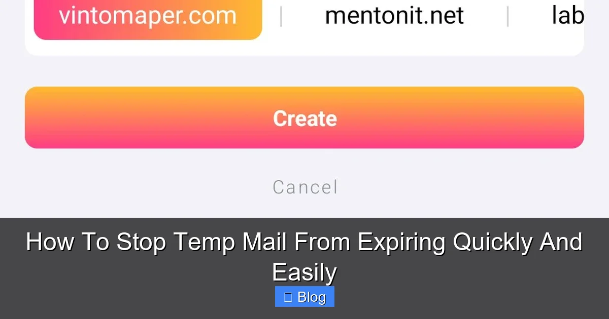 How To Stop Temp Mail From Expiring Quickly And Easily