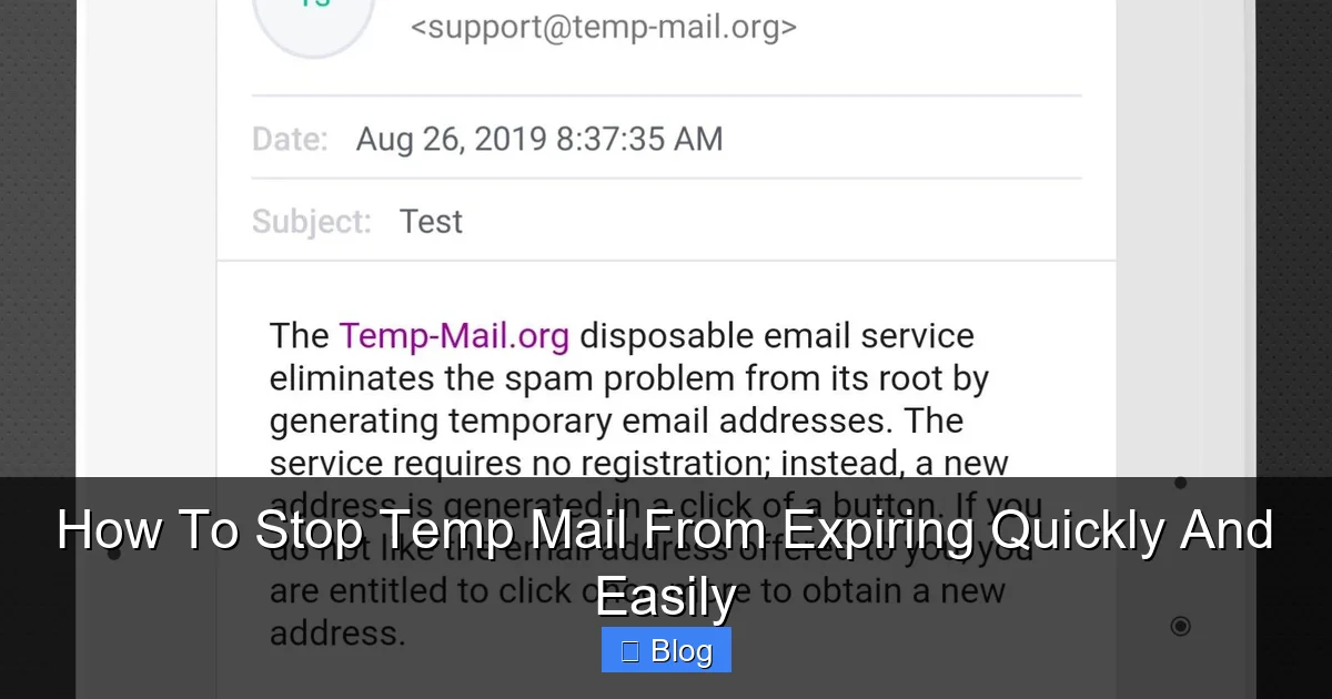 How To Stop Temp Mail From Expiring Quickly And Easily