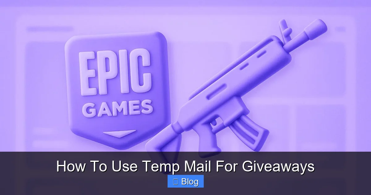 How To Use Temp Mail For Giveaways