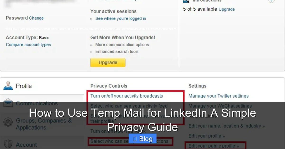 How to Use Temp Mail for LinkedIn A Simple Privacy Guide