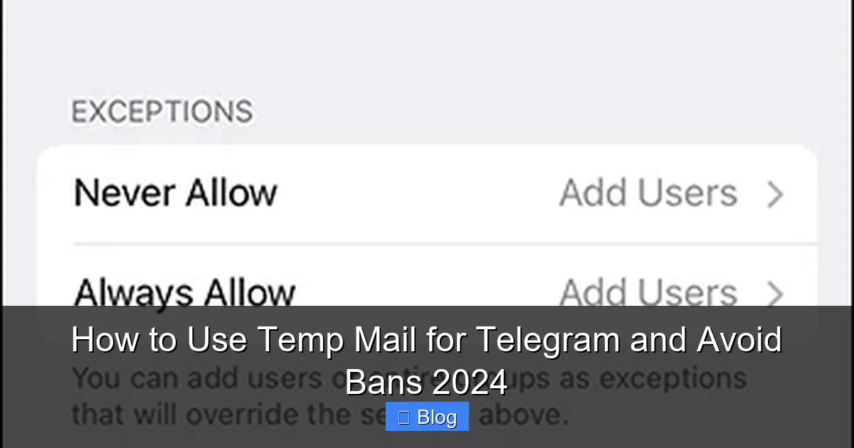 How to Use Temp Mail for Telegram and Avoid Bans 2024