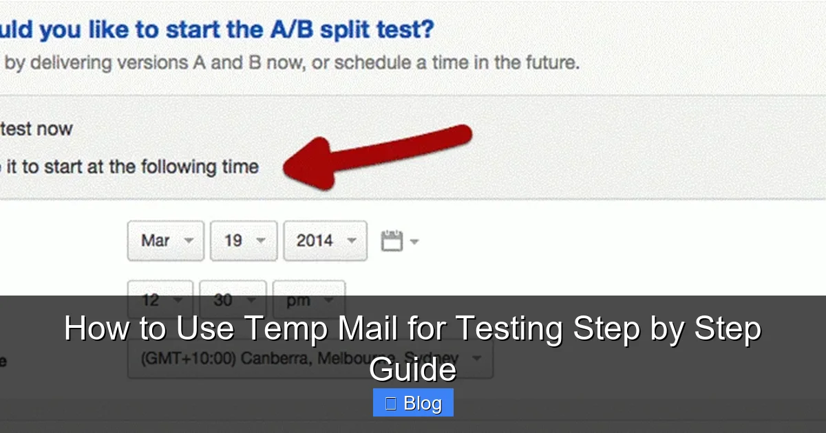 How to Use Temp Mail for Testing Step by Step Guide
