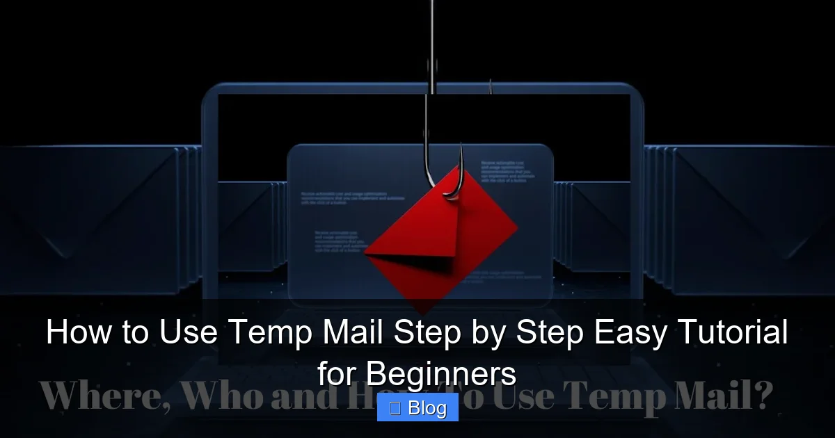 How to Use Temp Mail Step by Step Easy Tutorial for Beginners