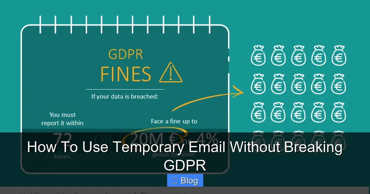 How To Use Temporary Email Without Breaking GDPR