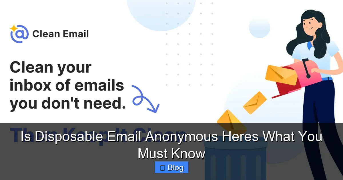 Is Disposable Email Anonymous Heres What You Must Know