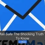 Is Temp Mail Safe The Shocking Truth You Need To Know