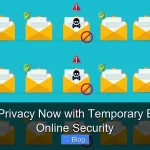 Protect Privacy Now with Temporary Email for Online Security