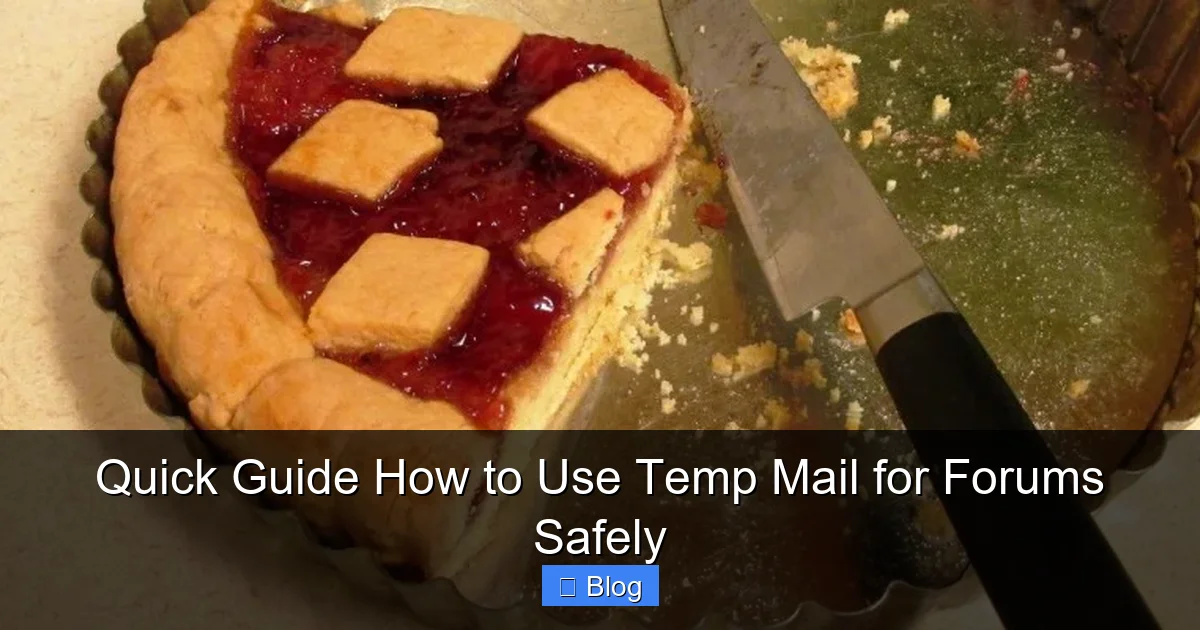 Quick Guide How to Use Temp Mail for Forums Safely