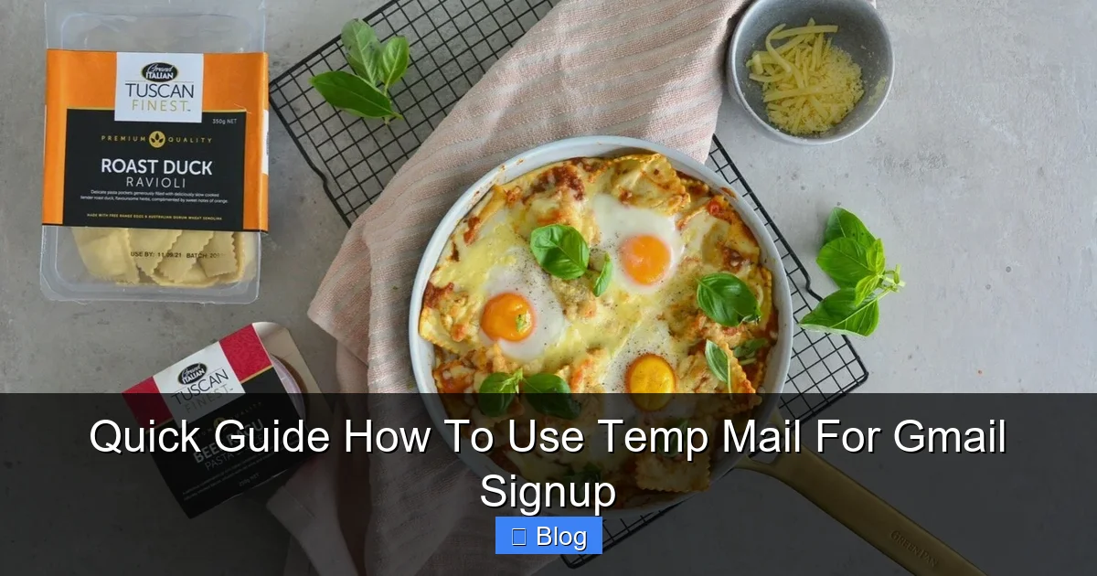 Quick Guide How To Use Temp Mail For Gmail Signup