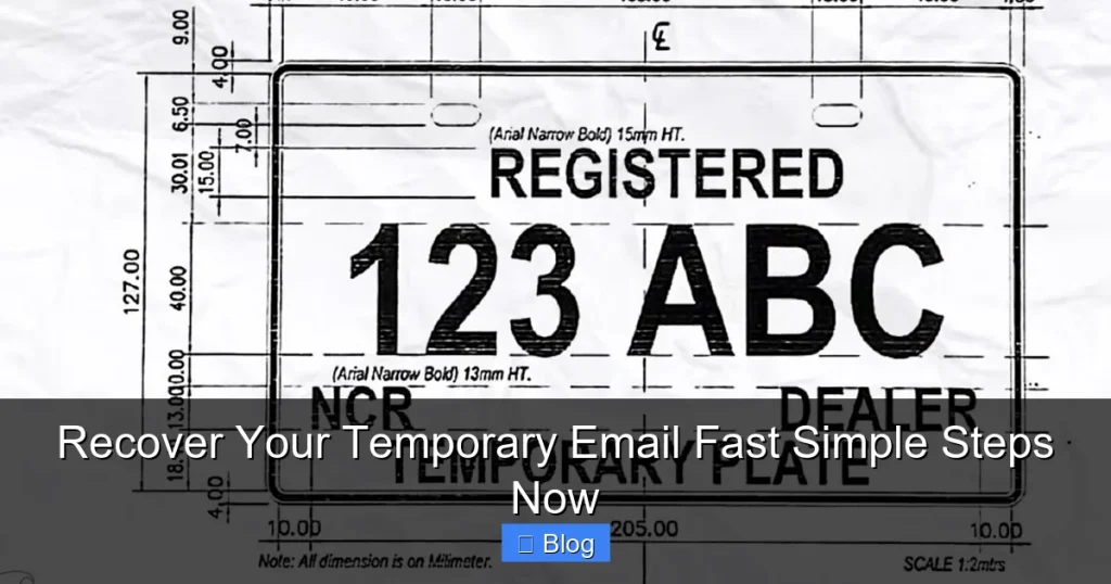 Recover Your Temporary Email Fast Simple Steps Now