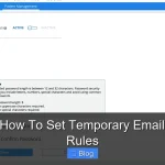 Secure How To Set Temporary Email Access Rules