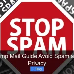 Secure Temp Mail Guide Avoid Spam and Protect Privacy