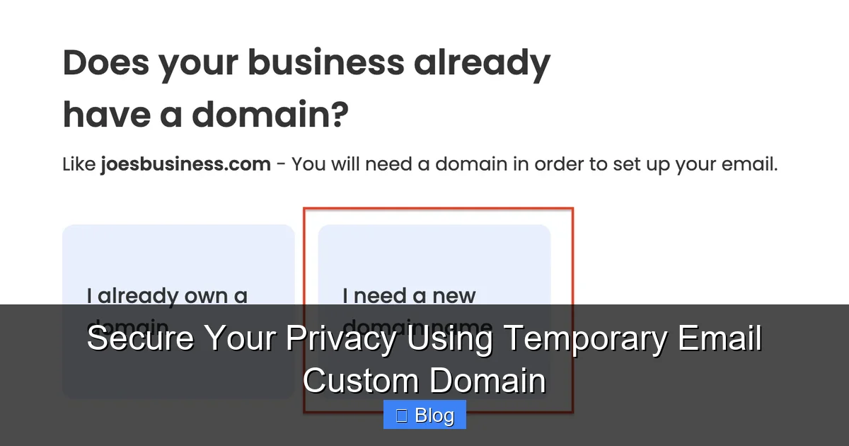 Secure Your Privacy Using Temporary Email Custom Domain
