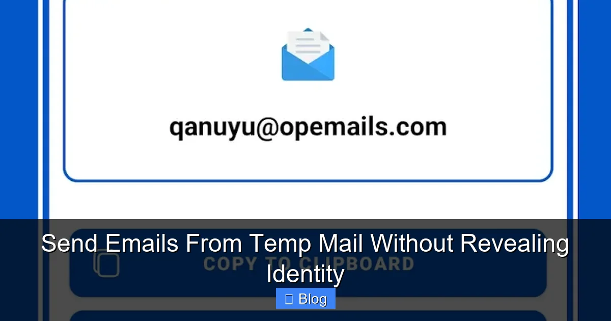 Send Emails From Temp Mail Without Revealing Identity