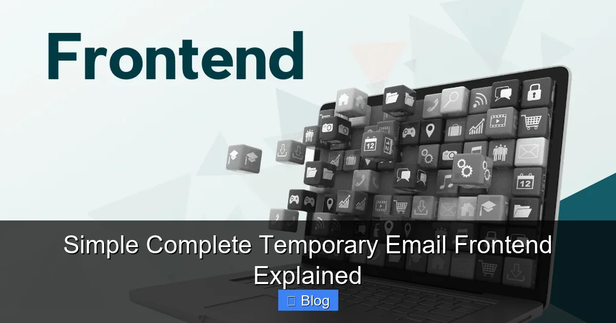 Simple Complete Temporary Email Frontend Explained