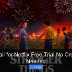 Temp Mail for Netflix Free Trial No Credit Card Needed