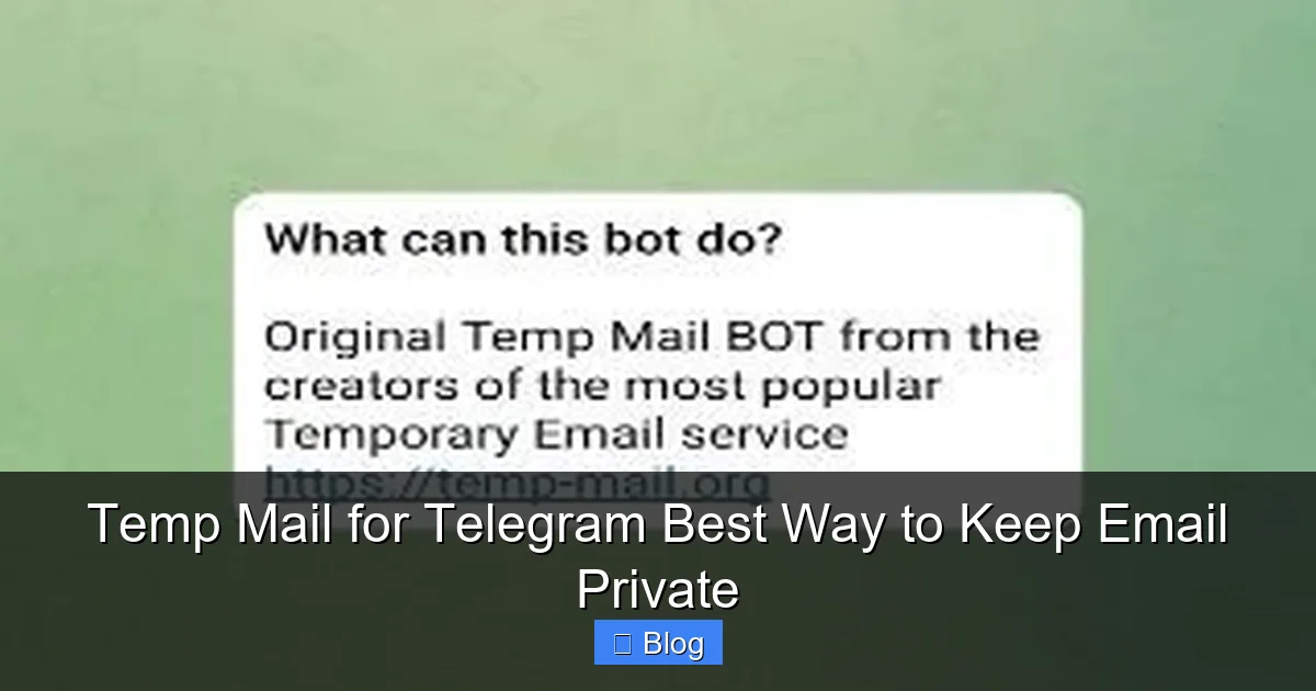 Temp Mail for Telegram Best Way to Keep Email Private