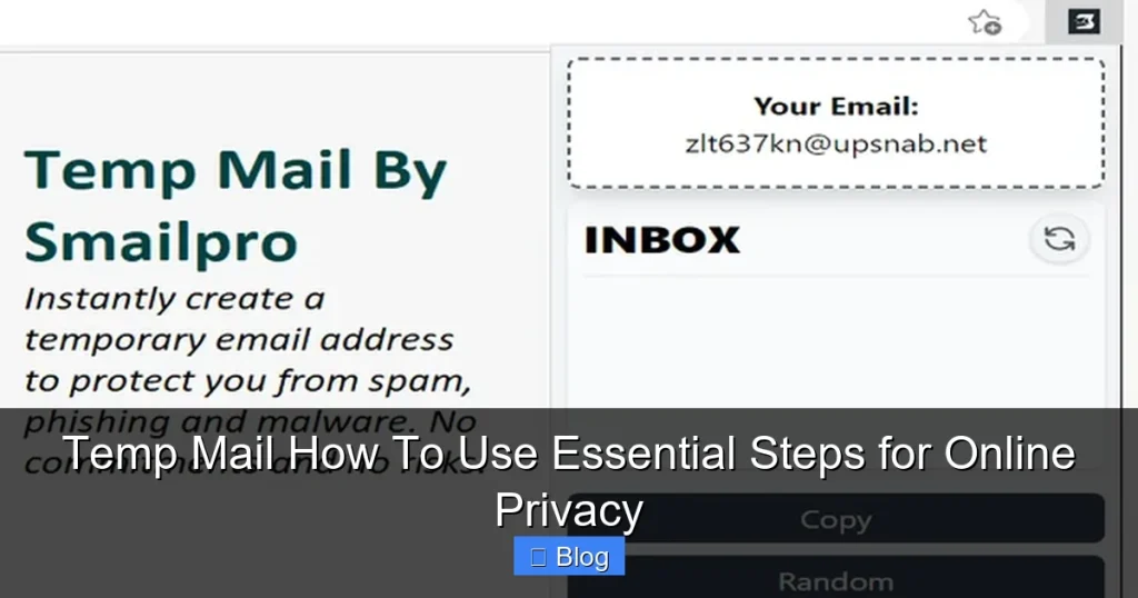 Temp Mail How To Use Essential Steps for Online Privacy