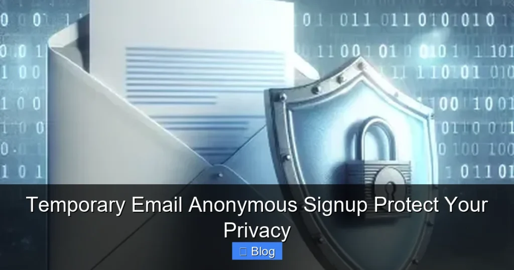 Temporary Email Anonymous Signup Protect Your Privacy