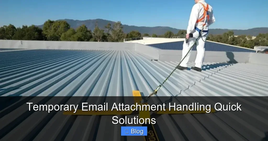 Temporary Email Attachment Handling Quick Solutions