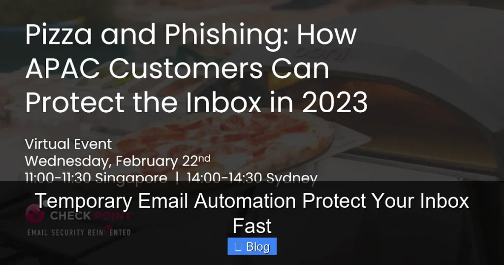 Temporary Email Automation Protect Your Inbox Fast