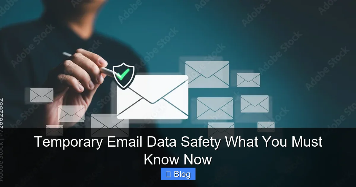 Temporary Email Data Safety What You Must Know Now